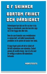 Bortom frihet och värdighet; Burrhus Skinner; 2003