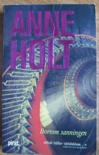 Bortom sanningen; Anne Holt; 2004
