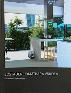Bostadens omätbara värden; Kjell Forshed; 2003