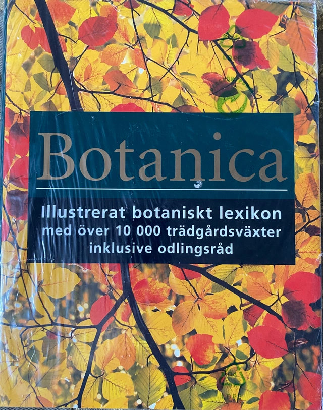 Botanica: Illustrerat botaniskt lexikon med över 10 000 trädgårdsväxter inklusive odlingsråd; 2003