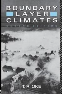 Boundary layer climates; T. R. Oke; 1987