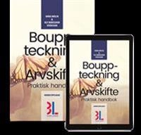 Bouppteckning och arvskifte : praktisk handbok; Anna Molin, Ulf Bokelund Svensson; 2019