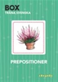 Box - Prepositioner; Mirvi Unge Thorsén; 2017