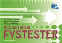Bra och enkla fystester; Helena Bellardini, Anders Henriksson, Michail Tonkonogi; 2014