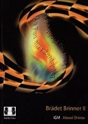 Brädet brinner; Alexei Shirov; 2005