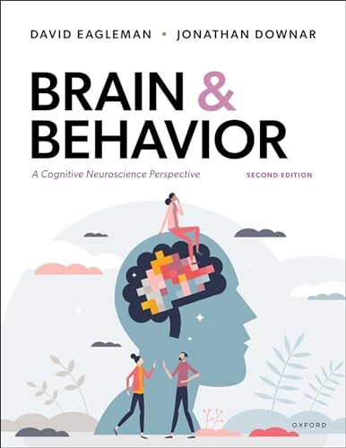 Brain and behavior : a cognitive neuroscience approach; David Eagleman; 2024