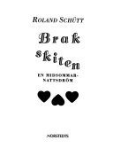 Brakskiten : en midsommarnattsdröm; Roland Schütt; 1992