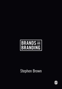 Brands and branding; Stephen Brown; 2016