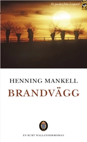 Brandvägg; Henning Mankell; 2006
