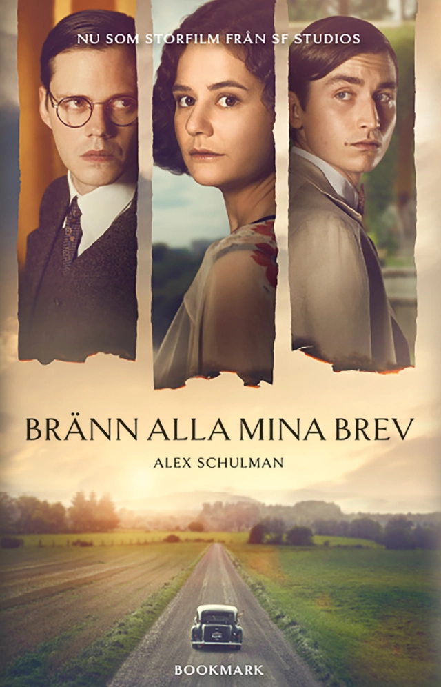 Bränn alla mina brev; Alex Schulman; 2022