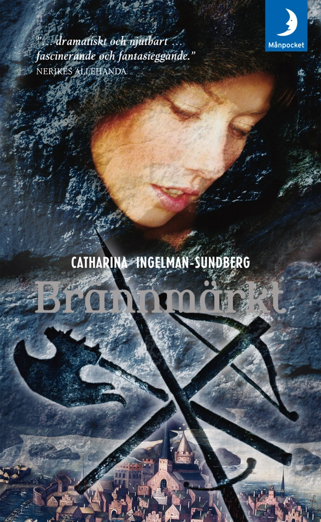 Brännmärkt; Catharina Ingelman-Sundberg; 2007