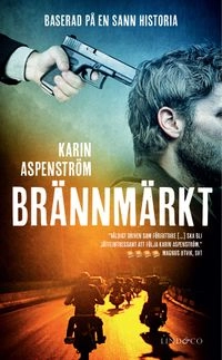 Brännmärkt; Karin Aspenström; 2013