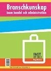 Branschkunskap inom handel och administration - Facit; Meg Marnon; 2014