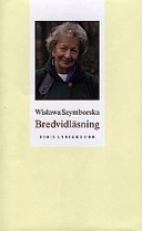 Bredvidläsning; Wislawa Szymborska; 2003