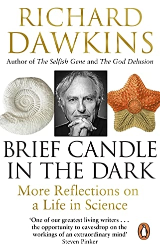Brief Candle in the Dark; Richard Dawkins; 2016