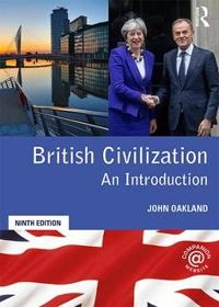 British civilization : an introduction; John Oakland; 2020