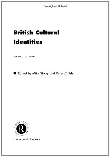 British cultural identities; Mike Storry, Peter Childs; 2002