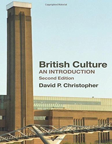 British culture : an introduction; David Christopher; 2005