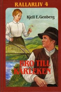 Bro till kärleken; Kjell E Genberg; 1994