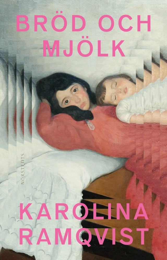 Bröd och mjölk; Karolina Ramqvist; 2022