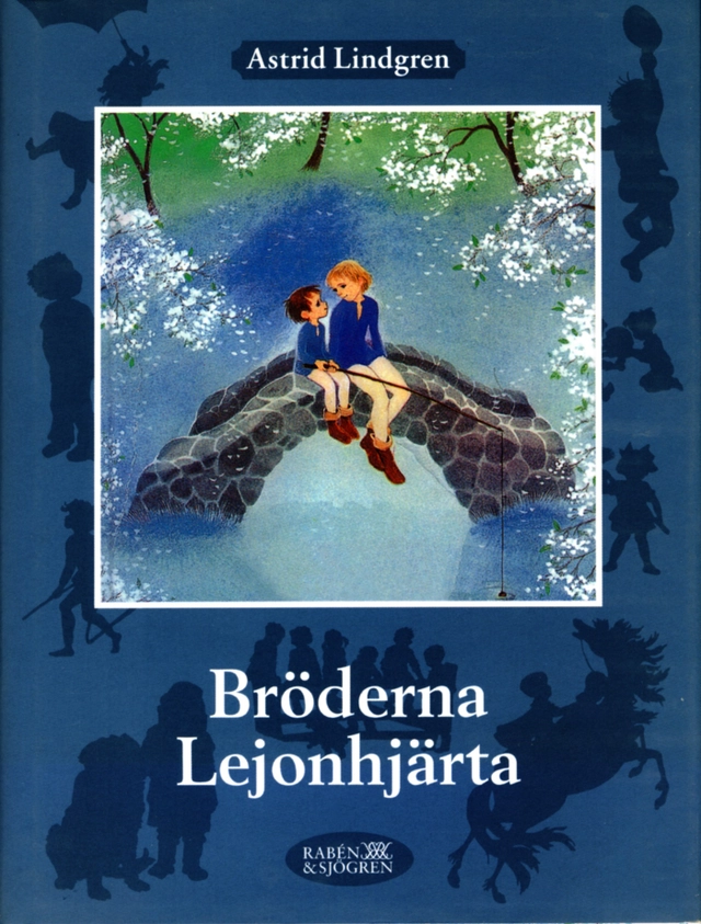 Bröderna Lejonhjärta; Astrid Lindgren; 2002