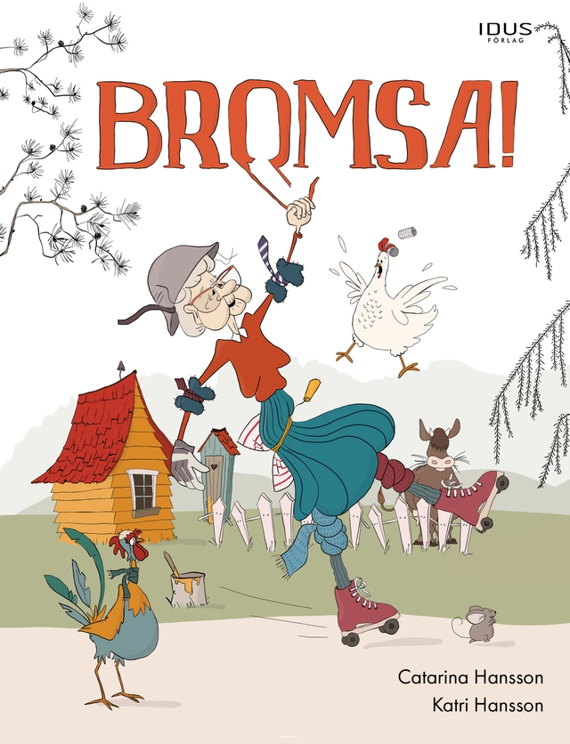 Bromsa!; Catarina Hansson; 2024