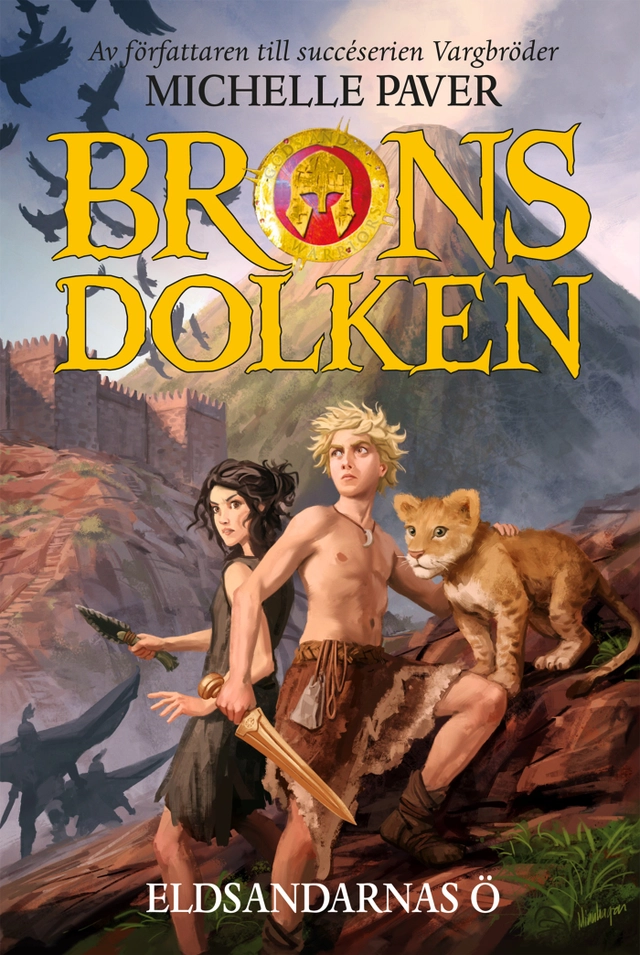 Bronsdolken. Eldsandarnas ö; Michelle Paver; 2013