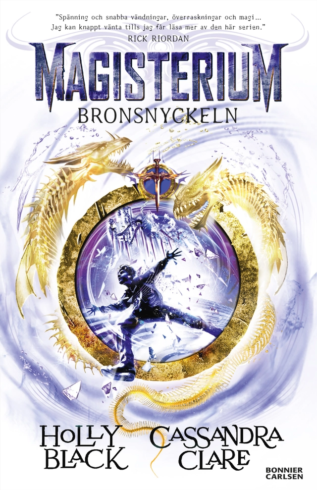 Bronsnyckeln; Holly Black, Cassandra Clare; 2017