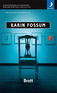 Brott; Karin Fossum; 2008