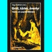 Brott, kärlek, äventyr; Dag Hedman; 1995