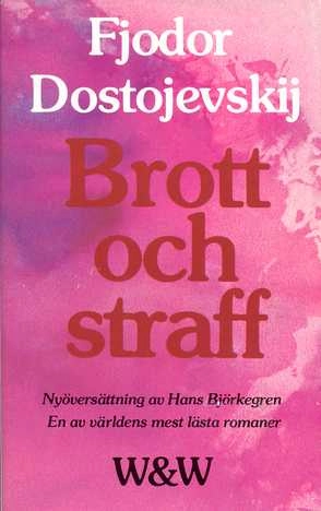 Brott och straff; Fjodor Dostojevskij; 1990