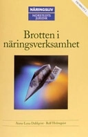 Brotten i näringsverksamhet; Anna-Lena Dahlqvist; 2004