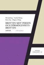 Brotten mot person och förmögenhetsbrotten; Nils Jareborg, Sandra Friberg, Petter Asp, Magnus Ulväng; 2015