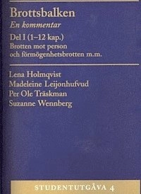 brottsbalken 1 studentutgåva 4/2005; Lena Holmqvist; 2005