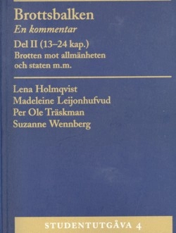 brottsbalken 2 studentutgåva 4/2005; Lena Holmqvist; 2005