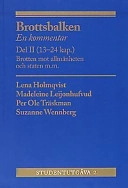 Brottsbalken : en kommentar; Lena Holmqvist; 2000