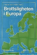 Brottsligheten i Europa; Hanns von Hofer, Institutet för framtidsstudier, Sverige. Sekretariatet för framtidsstudier
(tidigare namn), Sverige. Sekretariatet för framtidsstudier; 1997