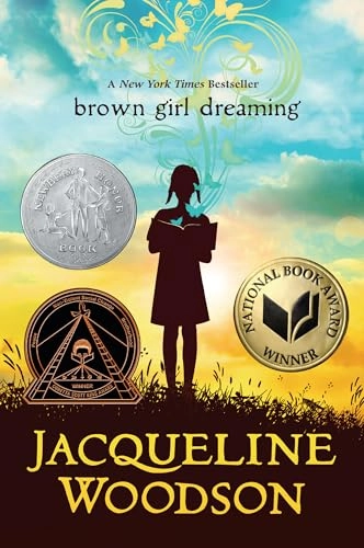 Brown Girl Dreaming; Jacqueline Woodson; 2016