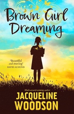 Brown Girl Dreaming; Jacqueline Woodson; 2023