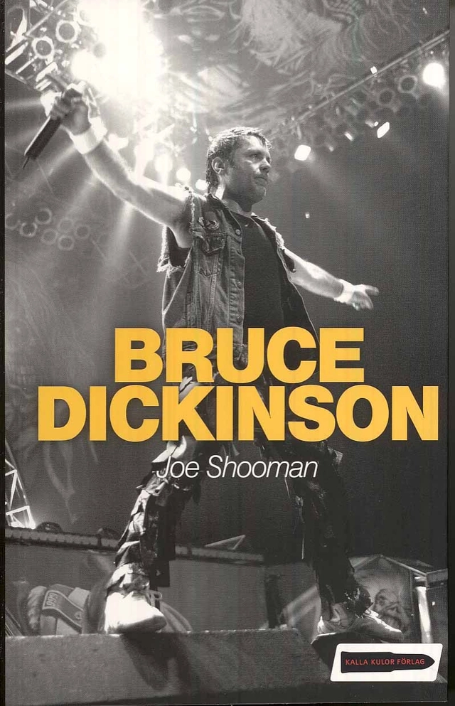 Bruce Dickinson; Joe Shooman; 2009