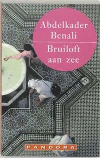 Bruiloft aan zee; Abdelkader Benali; 1996