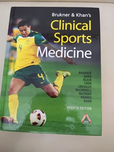 Brukner & Khan's clinical sports medicine; Brukner, Khan; 2012