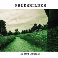 Bruksbilder; Robert Jonsson; 2019