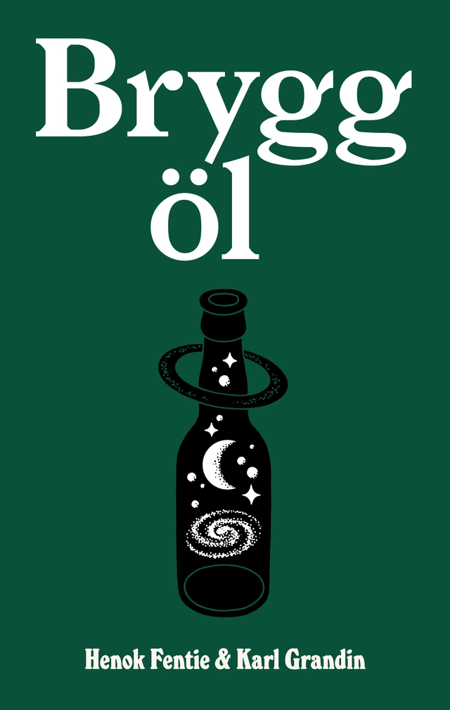 Brygg öl; Henok Fentie, Karl Grandin; 2013