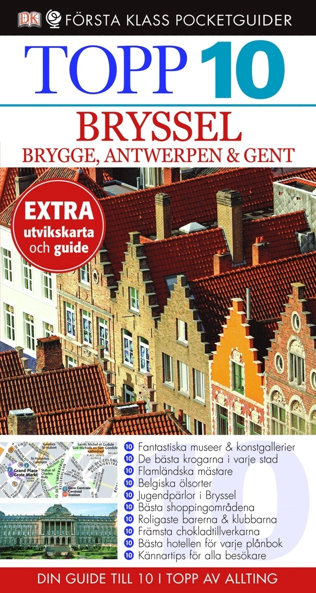 Bryssel, Brygge, Antwerpen och Gent; Antony Mason, Lena Andersson; 2015