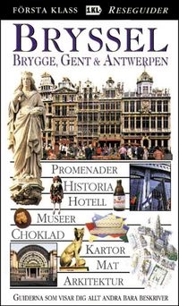 Bryssel, Brygge, Gent & Antwerpen; Zoë Hewetson, Monica Nilsson; 2001