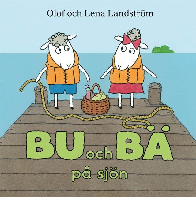 Bu och Bä på sjön; Olof Landström, Lena Landström; 1996