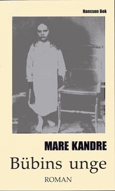 Bübins unge; Mare Kandre; 2008
