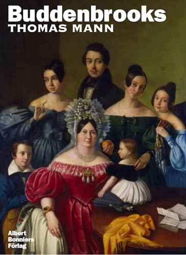 Buddenbrooks : en familjs förfall; Thomas Mann; 2005