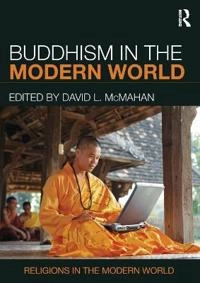Buddhism in the modern world; David L McMahan; 2012